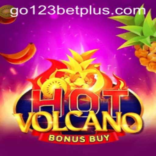Exploring the Thrills of HotVolcanoBonusBuy on go123bet