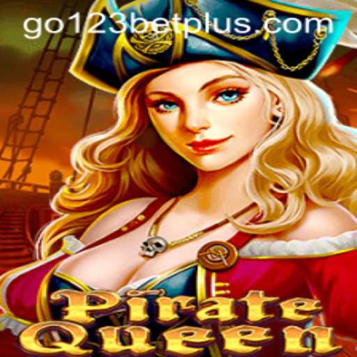 Explore the World of PirateQueen and Go123bet
